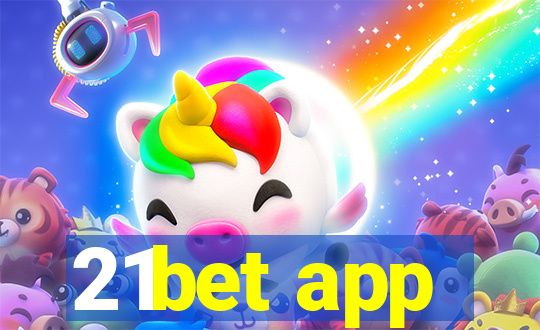 21bet app